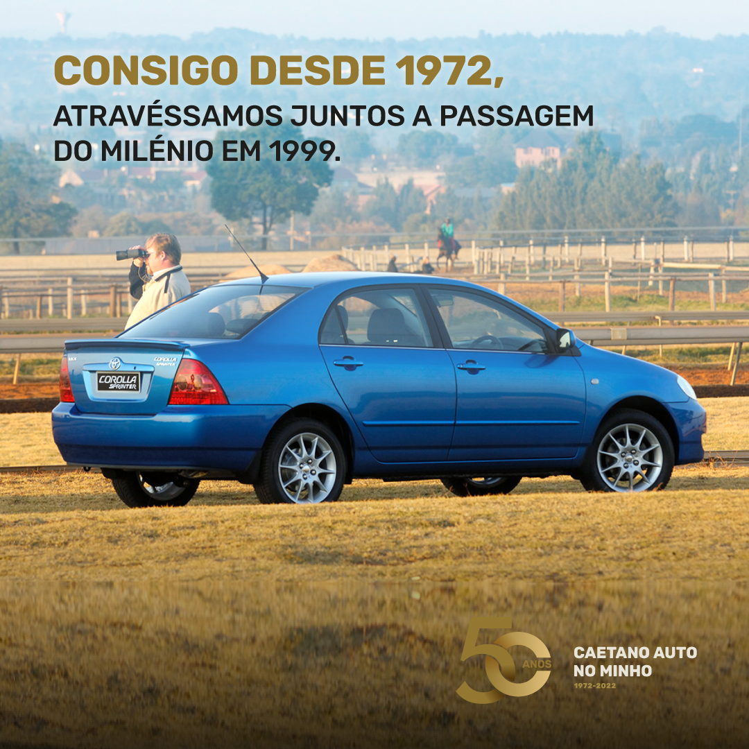 A Caetano Auto no Minho está consigo há 50 anos, atravessando a viragem do milénio em 1999.